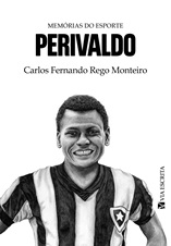 Memórias do Esporte – Perivaldo